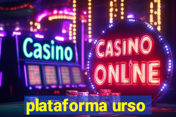 plataforma urso